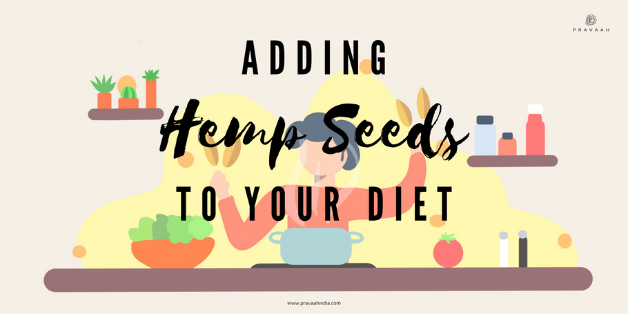 Adding Hemp Seeds to your Diet