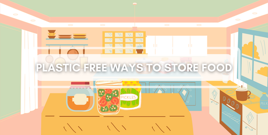 Food Storage: Go Plastic Free