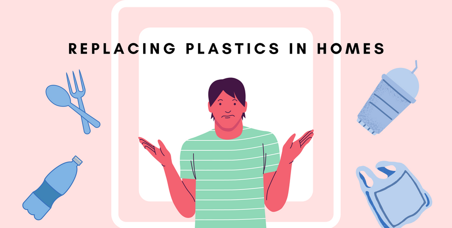 Replacing Plastic in Your Homes