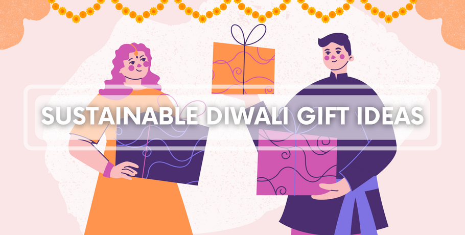 Sustainable Diwali Gift ideas