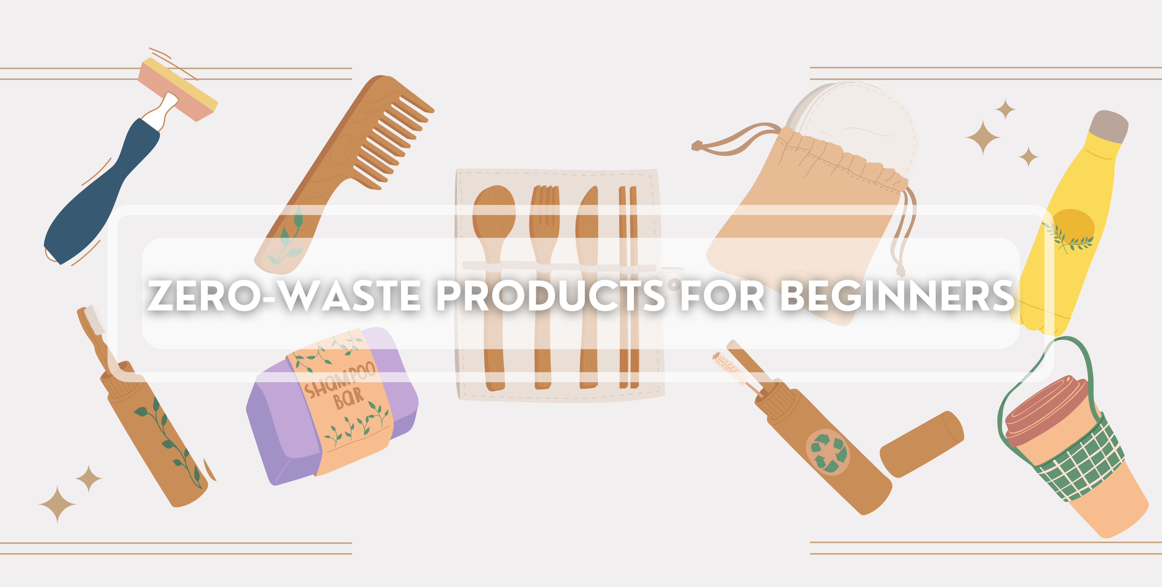 Zero-waste Products for Beginners – Pravaah India