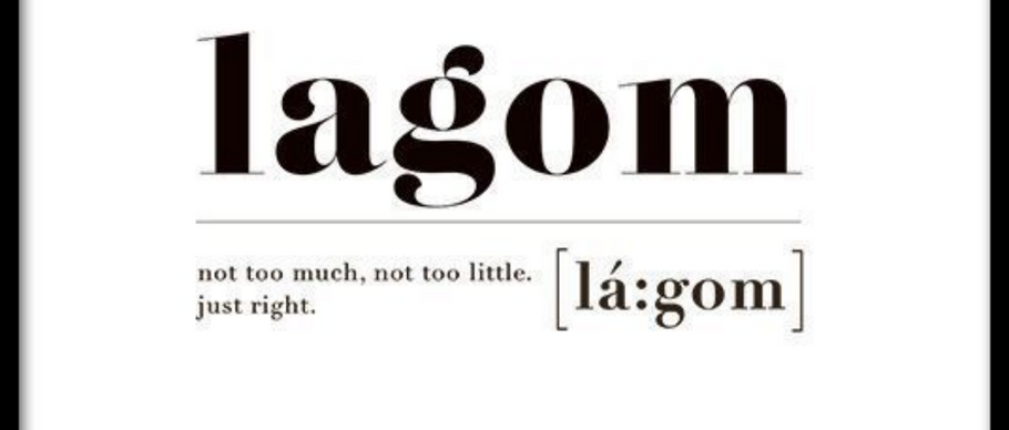 What is Lagom and 3 Ways to Bring it into Your Home